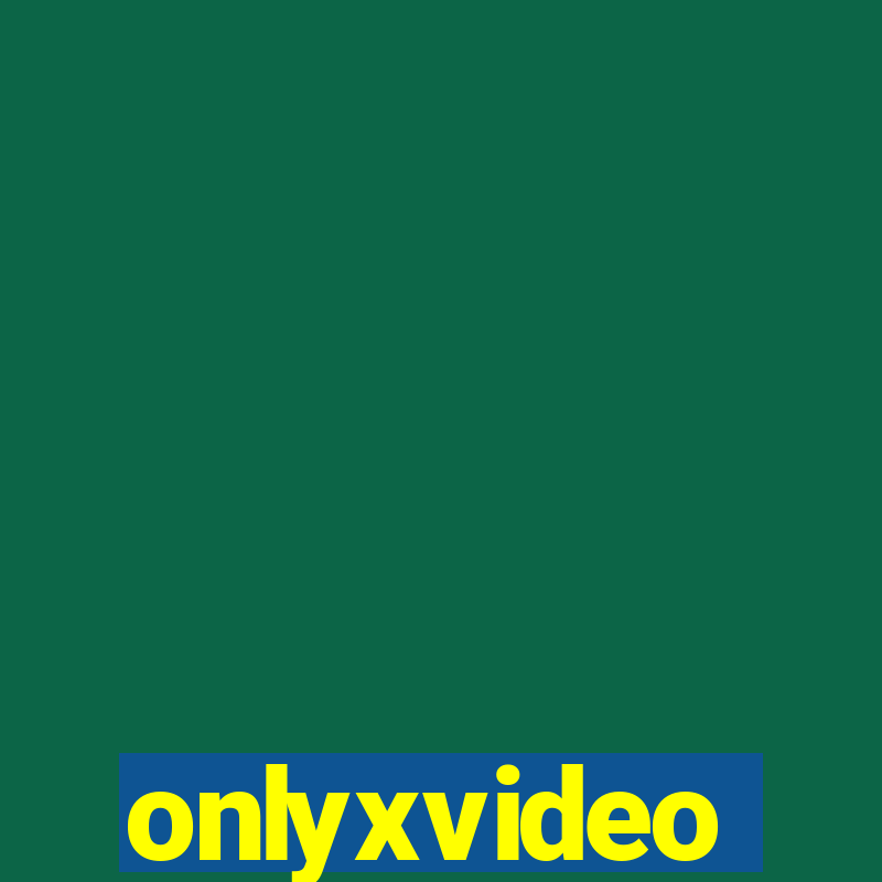 onlyxvideo