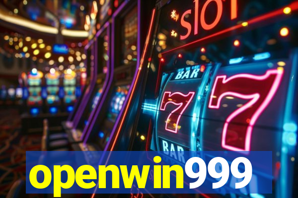 openwin999