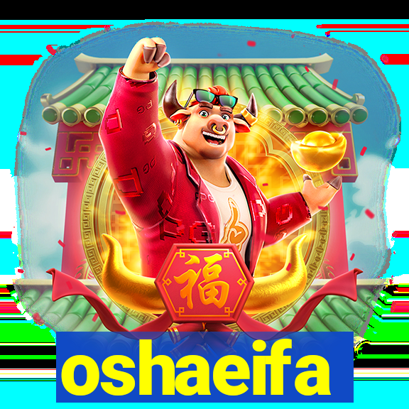 oshaeifa