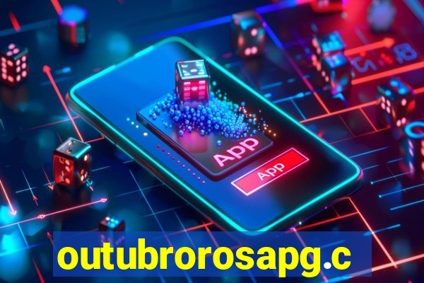 outubrorosapg.com