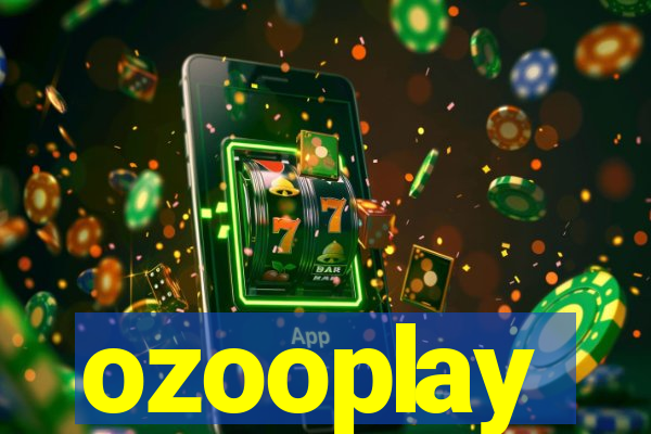 ozooplay