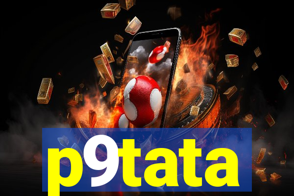 p9tata