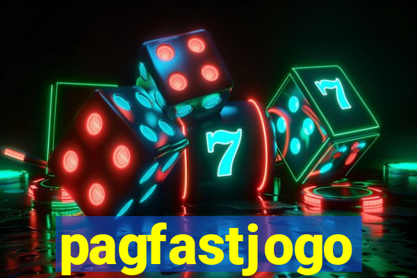 pagfastjogo