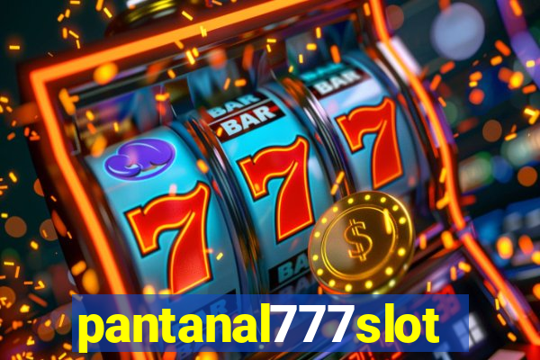 pantanal777slots.com