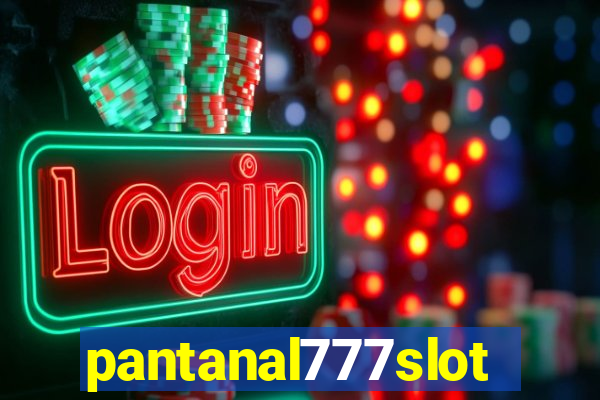 pantanal777slots.com