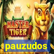 pauzudos