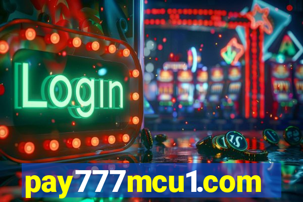 pay777mcu1.com