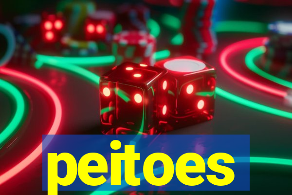 peitoes