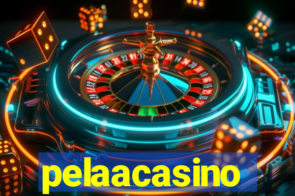 pelaacasino