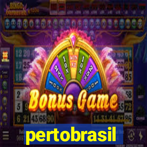 pertobrasil