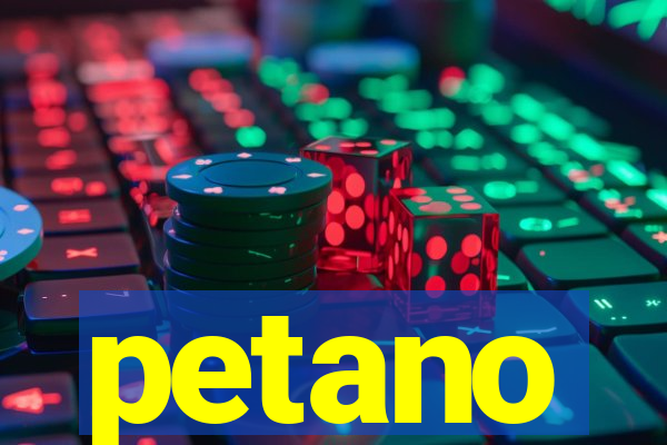 petano