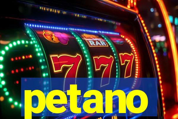 petano