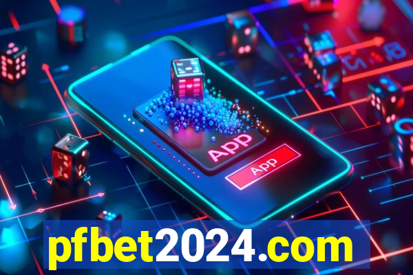 pfbet2024.com