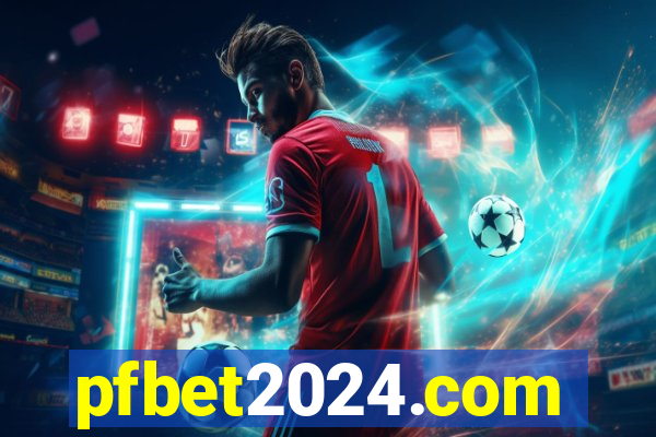 pfbet2024.com