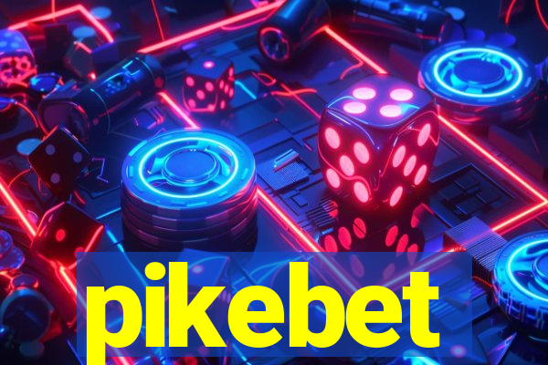 pikebet