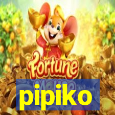 pipiko