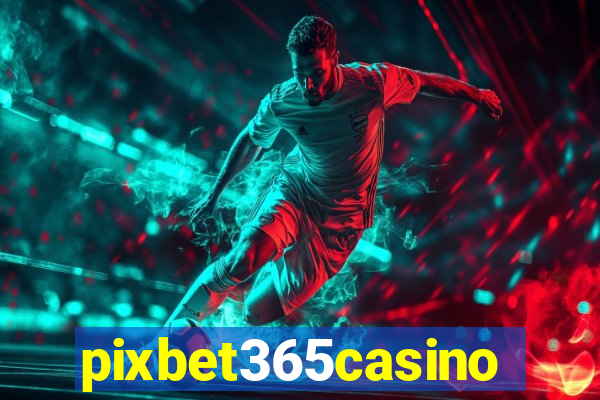 pixbet365casino