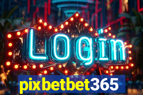 pixbetbet365