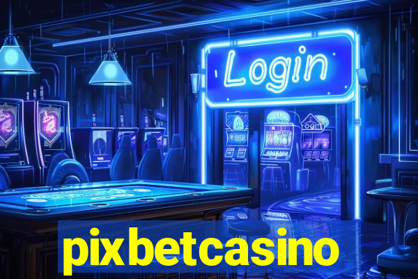 pixbetcasino