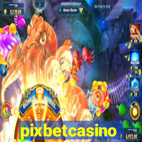 pixbetcasino