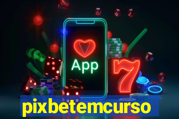 pixbetemcurso