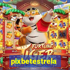 pixbetestrela