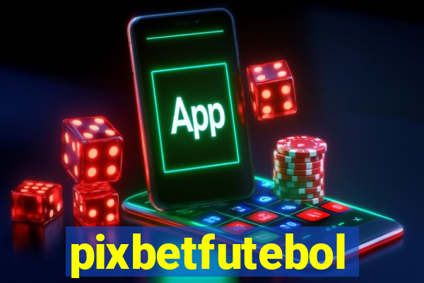 pixbetfutebol