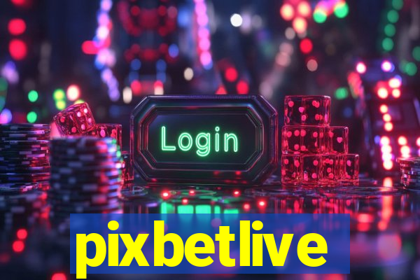 pixbetlive