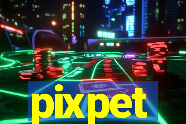 pixpet