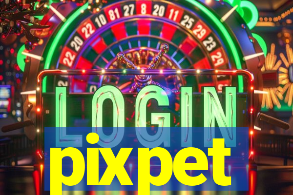 pixpet