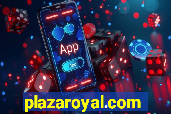 plazaroyal.com