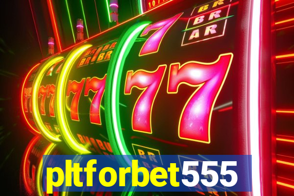 pltforbet555