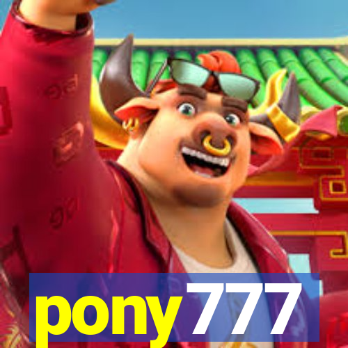 pony777