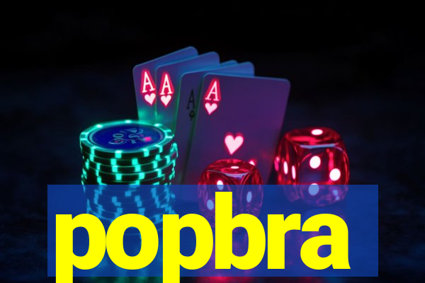 popbra