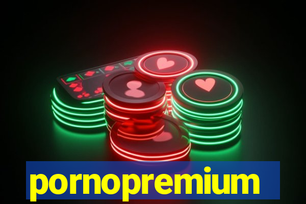 pornopremium