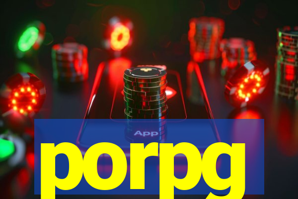 porpg