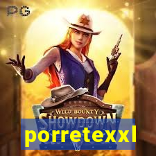 porretexxl