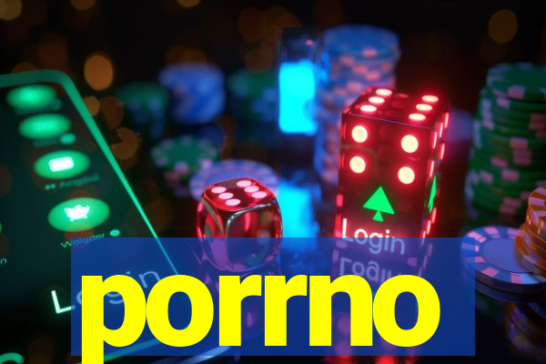 porrno