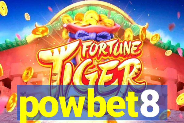 powbet8