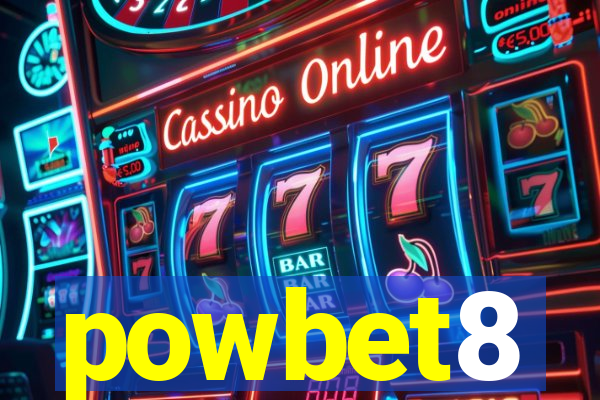 powbet8