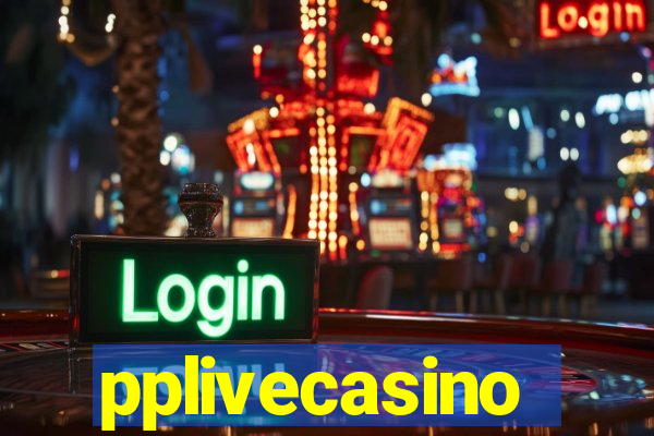 pplivecasino