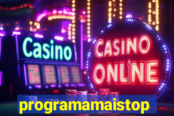 programamaistop