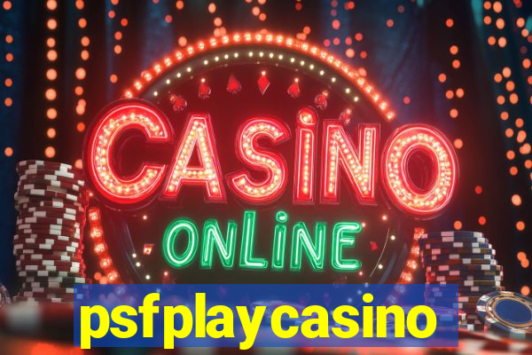 psfplaycasino