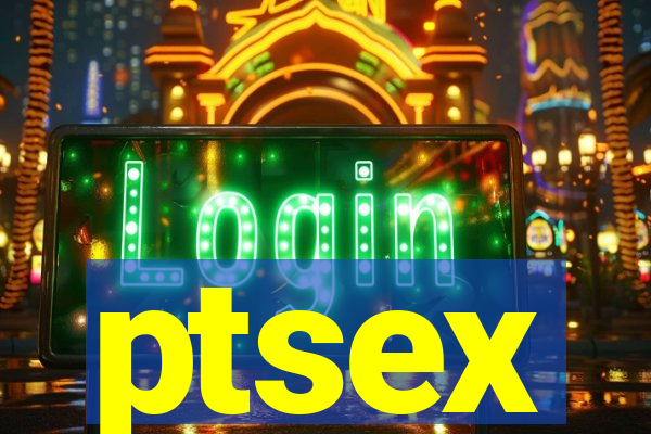 ptsex