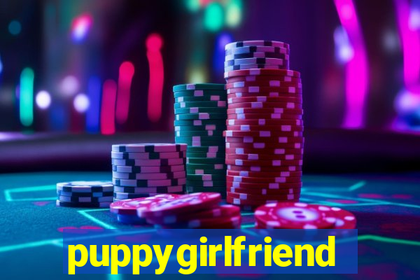 puppygirlfriend