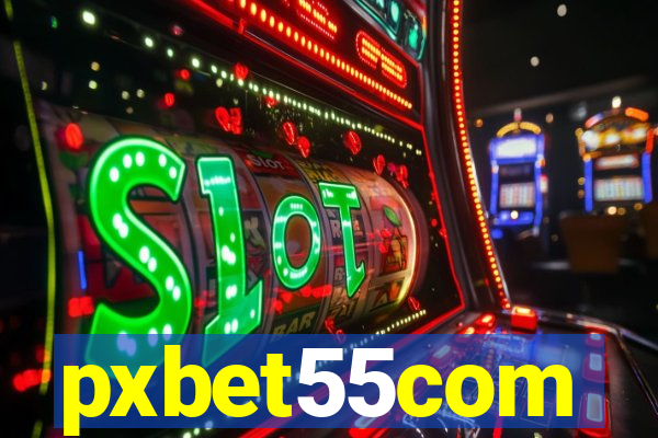 pxbet55com