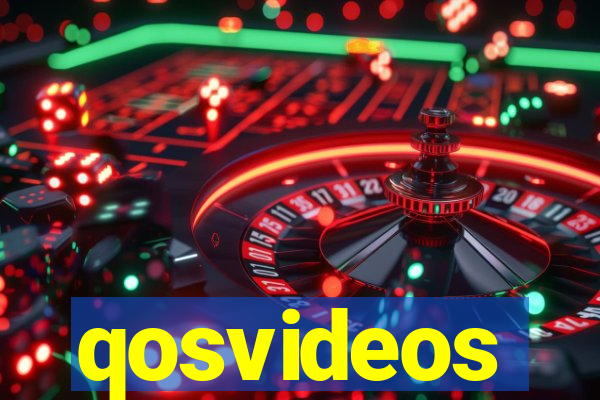 qosvideos