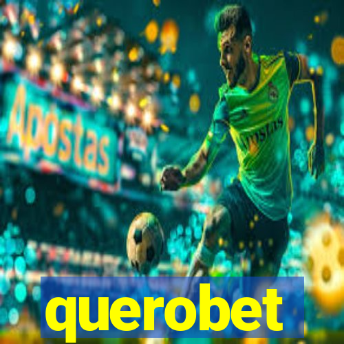 querobet