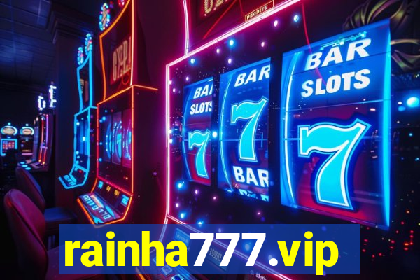 rainha777.vip