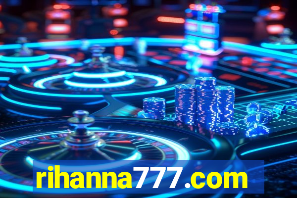 rihanna777.com